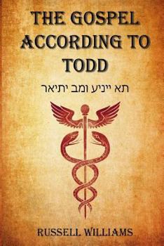 Paperback The Gospel According to Todd Book