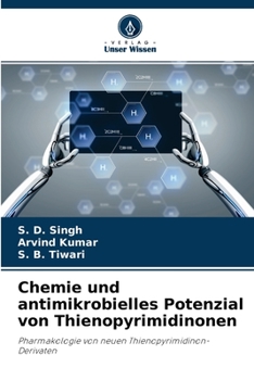 Paperback Chemie und antimikrobielles Potenzial von Thienopyrimidinonen [German] Book