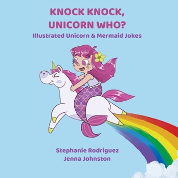 Paperback Knock Knock, Unicorn Who? Book