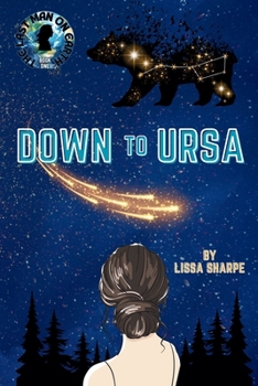 Down to Ursa: A Sci-Fi Adventure Romance (The Last Man on Earth)