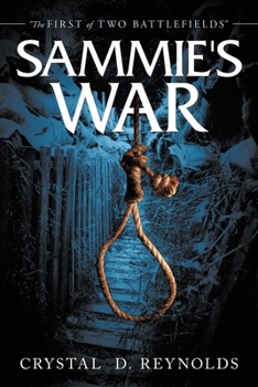 Paperback Sammie's War: "The First of Two Battlefields" Book