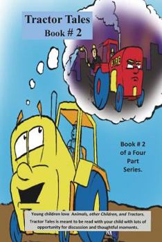 Paperback Tractor Tales Book # 2: A Childs First Tractor Book