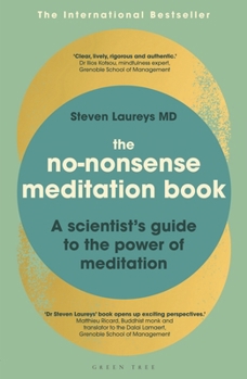 Paperback The No-Nonsense Meditation Book: A Scientist's Guide to the Power of Meditation Book