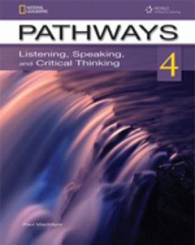 Paperback Pathways 4: Listening, Speaking and Critical Thinking. Student Book
