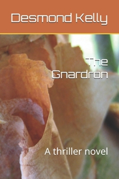 Paperback The Gnardron: A thriller novel Book