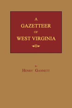 Paperback A Gazetteer of West Virginia Book