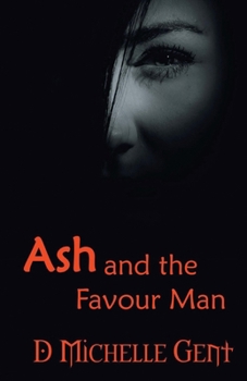 Paperback Ash and the Favour Man Book