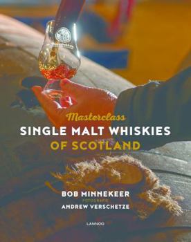 Hardcover Masterclass: Single Malt Whiskies of Scotland Book