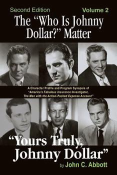 Paperback The "Who Is Johnny Dollar?" Matter Volume 2 (2nd Edition) Book