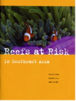 Paperback Reefs at Risk in Southeast Asia Book