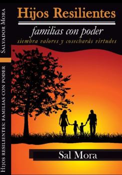 Paperback Hijos Resilientes: Familias con Poder (Spanish Edition) [Spanish] Book