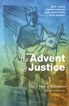 Paperback The Advent of Justice: A Book of Meditations Book