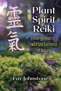 Paperback Plant Spirit Reiki: Energy Healing with the Elements of Nature Book
