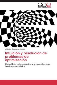 Paperback Intuición y resolución de problemas de optimización [Spanish] Book
