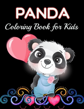 Paperback Panda coloring book for kids: Funny Coloring Pages for Kids Who Love Cute Pandas Book