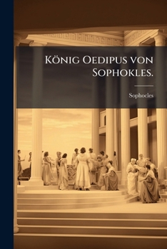 Paperback König Oedipus von Sophokles. [German] Book