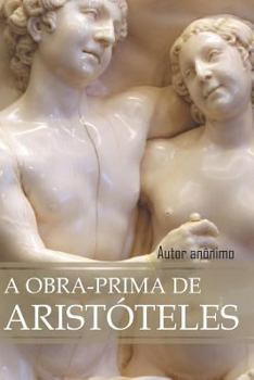 Paperback A Obra-Prima de Arist [Portuguese] Book