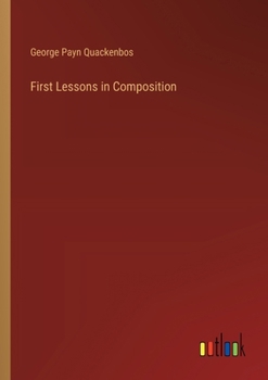 Paperback First Lessons in Composition Book