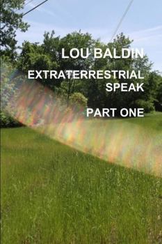 Paperback Extraterrestrial Speak Part One Book