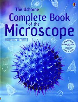 The Usborne Complete Book of the Microscope: Internet Linked (Complete Books) - Book  of the Usborne Complete Books
