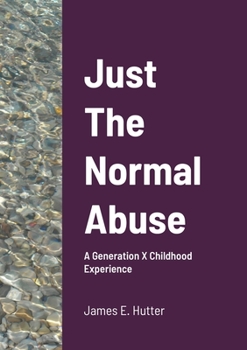 Paperback Just The Normal Abuse Book