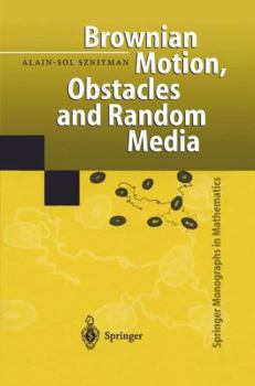 Paperback Brownian Motion, Obstacles and Random Media Book