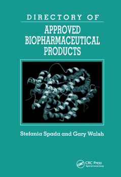 Paperback Directory of Approved Biopharmaceutical Products Book