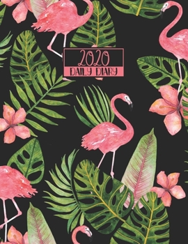 Paperback 2020 Daily Diary: A4 Day on a Page to View Full DO1P Planner Lined Writing Journal - Black & Pink Tropical Flamingo Pattern Book
