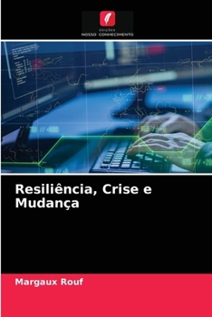 Paperback Resiliência, Crise e Mudança [Portuguese] Book