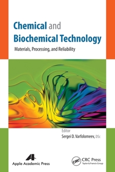 Paperback Chemical and Biochemical Technology: Materials, Processing, and Reliability Book