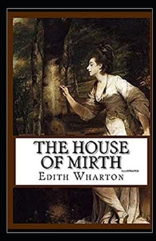 Paperback The House of Mirth Illustrated Book