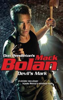 The Devil's Mark - Book #138 of the Super Bolan