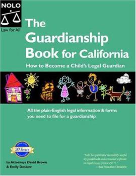 Paperback Guardianship Book for California: How to Become a Child's Legal Guardian Book