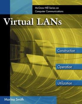 Paperback Virtual LANs: A Guide to Construction, Operation, and Utilization Book