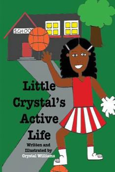 Paperback Little Crystal's Active Life Book