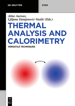 Paperback Thermal Analysis and Calorimetry: Versatile Techniques Book
