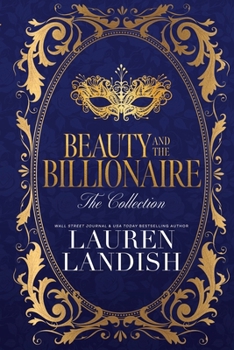 Paperback Beauty and the Billionaire: The Collection Book