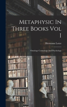 Hardcover Metaphysic In Three Books Vol I Book