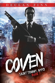 Coven - Book #7 of the Saint Tommy, NYPD