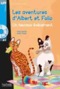 Hardcover Albert Et Folio: Un Heureux Evenement + CD Audio: Albert Et Folio: Un Heureux Evenement + CD Audio [French] Book