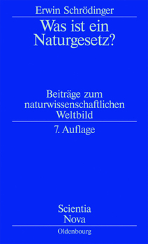 Paperback Was Ist Ein Naturgesetz?: Beiträge Zum Naturwissenschaftlichen Weltbild [German] Book