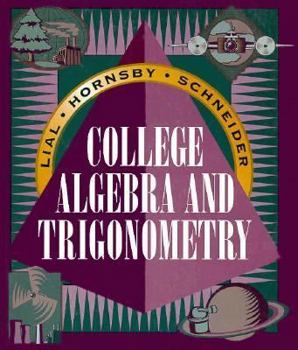 College Algebra and Trigonometry