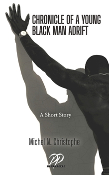 Paperback Chronicle of a Young Black Man Adrift Book