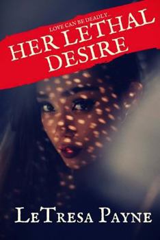 Paperback Her Lethal Desire Book