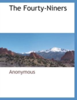 Paperback The Fourty-Niners Book