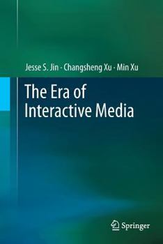 Paperback The Era of Interactive Media Book