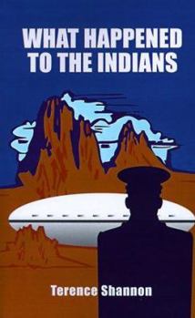 Paperback What Happened to the Indians Book