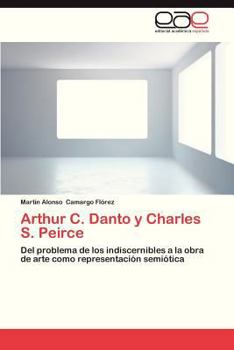 Paperback Arthur C. Danto y Charles S. Peirce [Spanish] Book