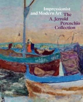 Hardcover Impressionist and Modern Art: The A. Jerrold Perenchio Collection Book