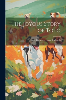 Paperback The Joyous Story of Toto Book